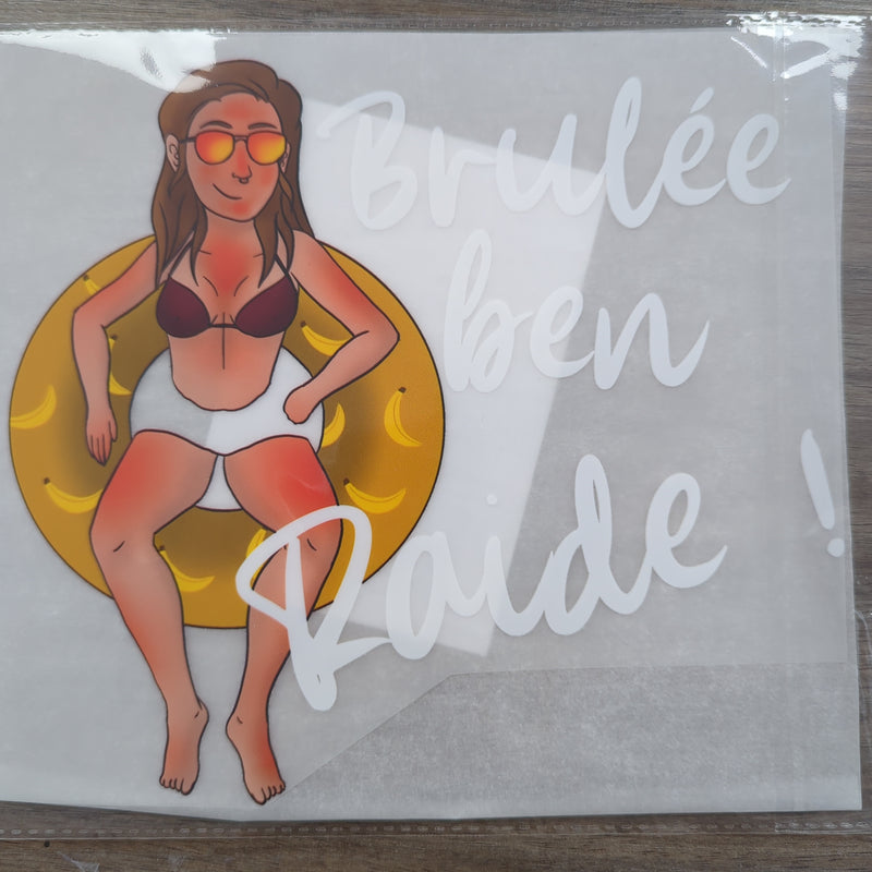 Brûlée ben raide