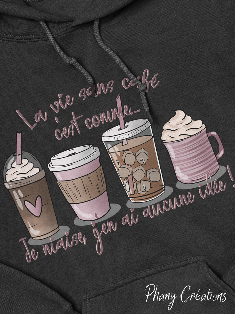La vie sans café c'est comme..